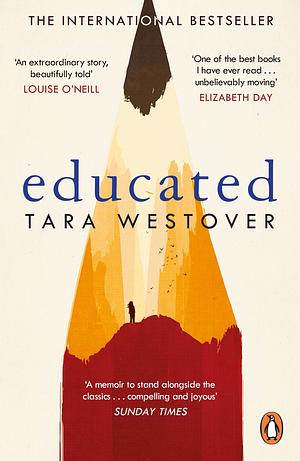 Educated  by Tara Westover