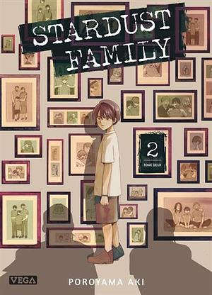 Stardust Family, Tome 2 by Poroyama Aki