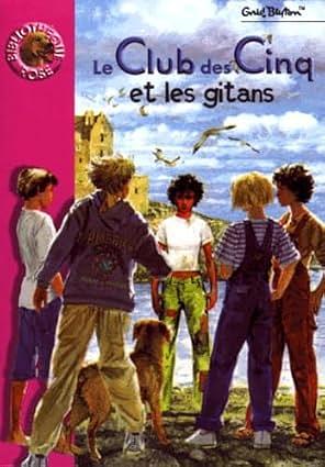 Le Club des Cinq et les gitans by Enid Blyton