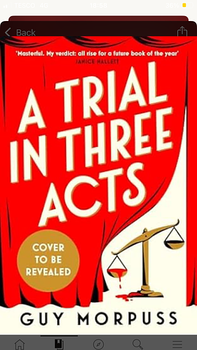 A Trial in Three Acts by Guy Morpuss