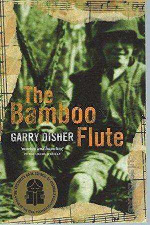 The Bamboo Flute by Garry Disher