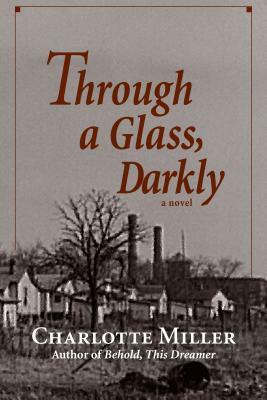 Through a Glass, Darkly by Charlotte Miller