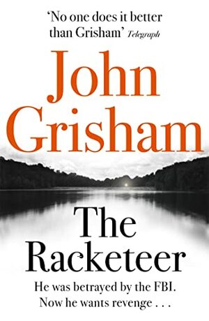 The Racketeer by John Grisham