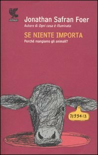 Se niente importa by Jonathan Safran Foer