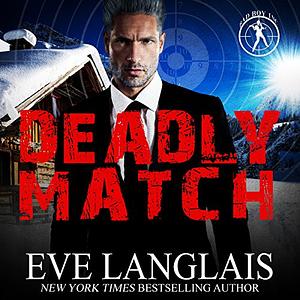 Deadly Match by Eve Langlais