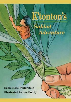 K'Tonton's Sukkot Adventure by Sadie Rose Weilerstein