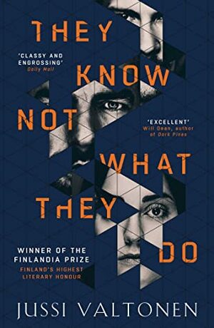 They Know Not What They Do by Kristian London, Jussi Valtonen