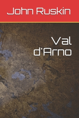 Val d'Arno by John Ruskin