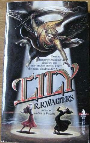 Lily by R.R. Walters