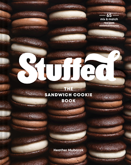 Stuffed: The Sandwich Cookie Book by Heather Mubarak