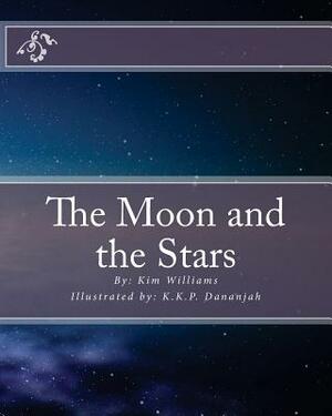 The Moon and the Stars by Kim Williams