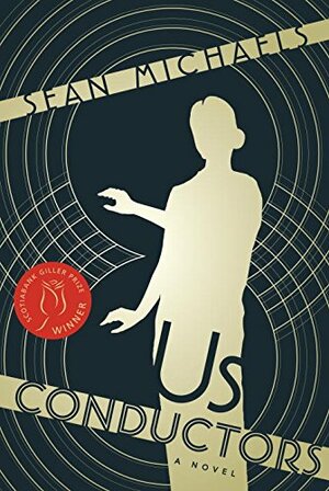 Us Conductors by Sean Michaels