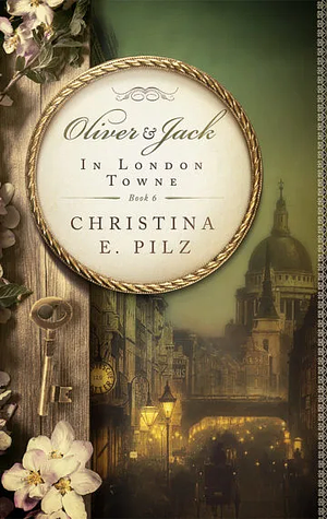 In London Towne by Christina E. Pilz