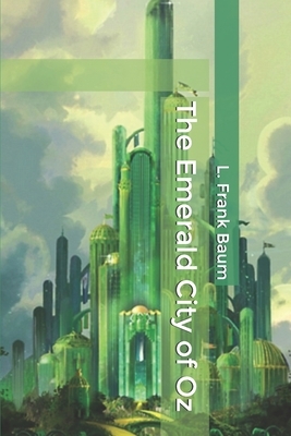 The Emerald City of Oz by L. Frank Baum