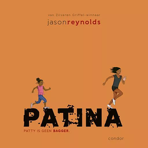 Patina by Jason Reynolds