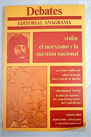 El marxismo y la cuestión nacional by Joseph Stalin