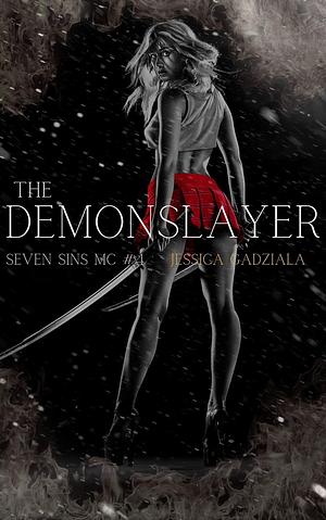 The Demonslayer by Jessica Gadziala