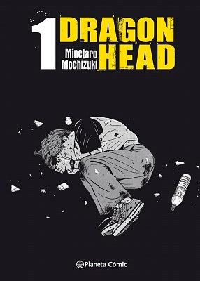 Dragon Head vol. 1 by Minetarō Mochizuki