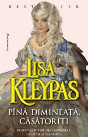 Pînă dimineaţă, căsătoriţi by Lisa Kleypas