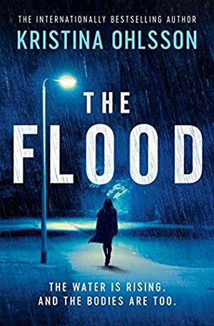 The Flood by Kristina Ohlsson