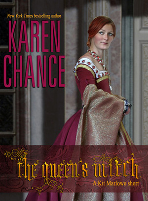 The Queen's Witch by Karen Chance