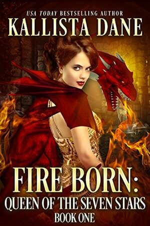 Fire Born by Kallista Dane