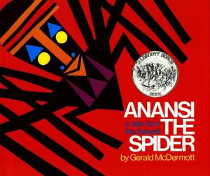 Anansi the Spider: A Tale from the Ashanti by Gerald McDermott