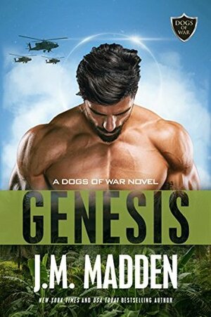 Genesis: The Dogs of War Prequel by J.M. Madden