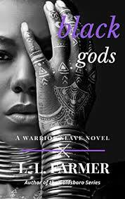 Black Gods by L.L Farmer