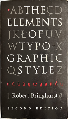 The Elements of Typographic Style by Robert Bringhurst