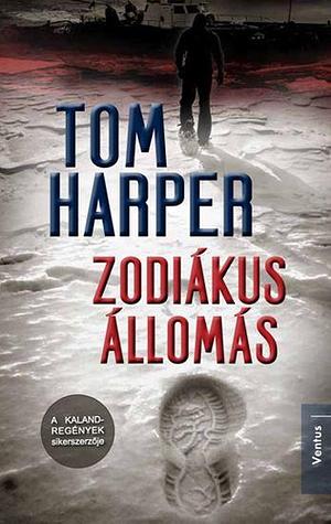 Zodiákus állomás by Tom Harper