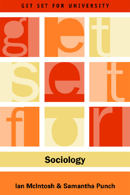 Get Set for Sociology by Samantha Punch, Ian McIntosh