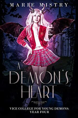 A Demon's Heart by Marie Mistry