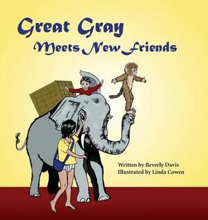 Great Gray Meets New Friends by Beverly Davis