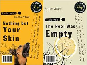 Nothing But Your Skin/The Pool Was Empty by Gilles Abier, Cathy Ytak