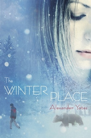 The Winter Place by Alexander Yates