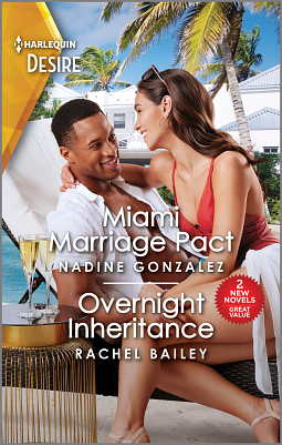 Miami Marriage Pact &amp; Overnight Inheritance by Rachel Bailey, Nadine Gonzalez