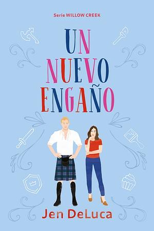 Un nuevo engaño by Jen DeLuca