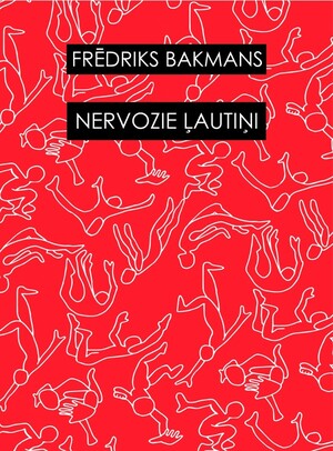 Nervozie ļautiņi by Fredrik Backman
