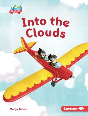 Into the Clouds by Margo Gates