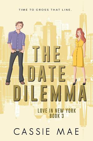 The Date Dilemma by Cassie Mae