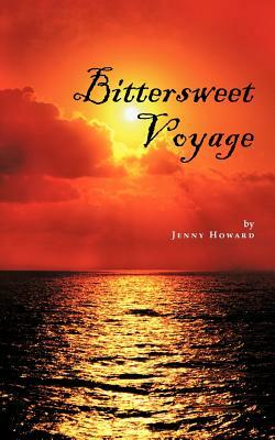 Bittersweet Voyage by Jenny Howard