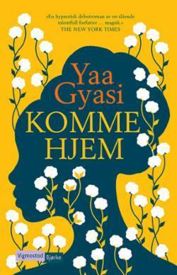 Komme hjem by Yaa Gyasi