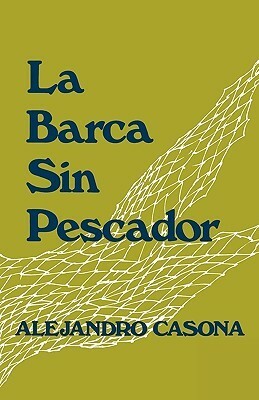 La barca sin pescador by J. Riis Owre, Alejandro Casona, Jose A. Balseiro