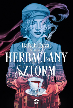 Herbaciany sztorm by Hafsah Faizal