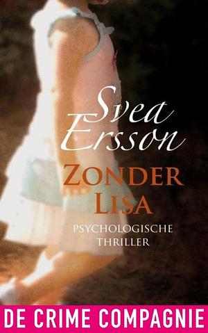 Zonder Lisa by Svea Ersson