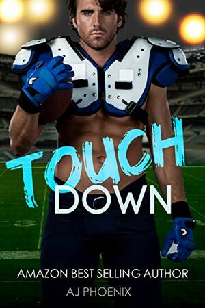 Touchdown by A.J. Phoenix, Alexa Summers