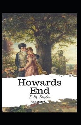 Howards End Annotated by E.M. Forster