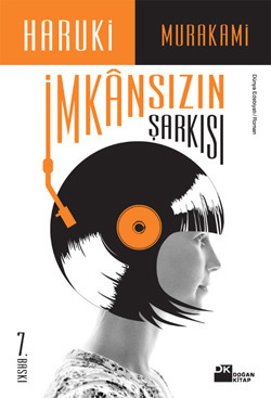 İmkânsızın Şarkısı by Haruki Murakami, Nihal Önol