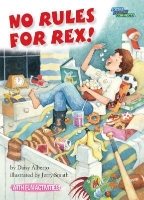 No Rules for Rex! by Daisy Alberto